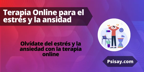 Acude a la terapia online y no sufres más de estrés y ansiedad Terapia online para la ansiedad y estrés