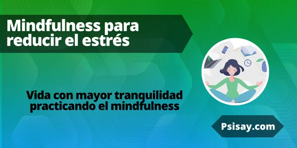 Mindfulness para reducir el estrés Mindfulness